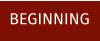BEGINNING