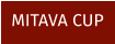 MITAVA CUP